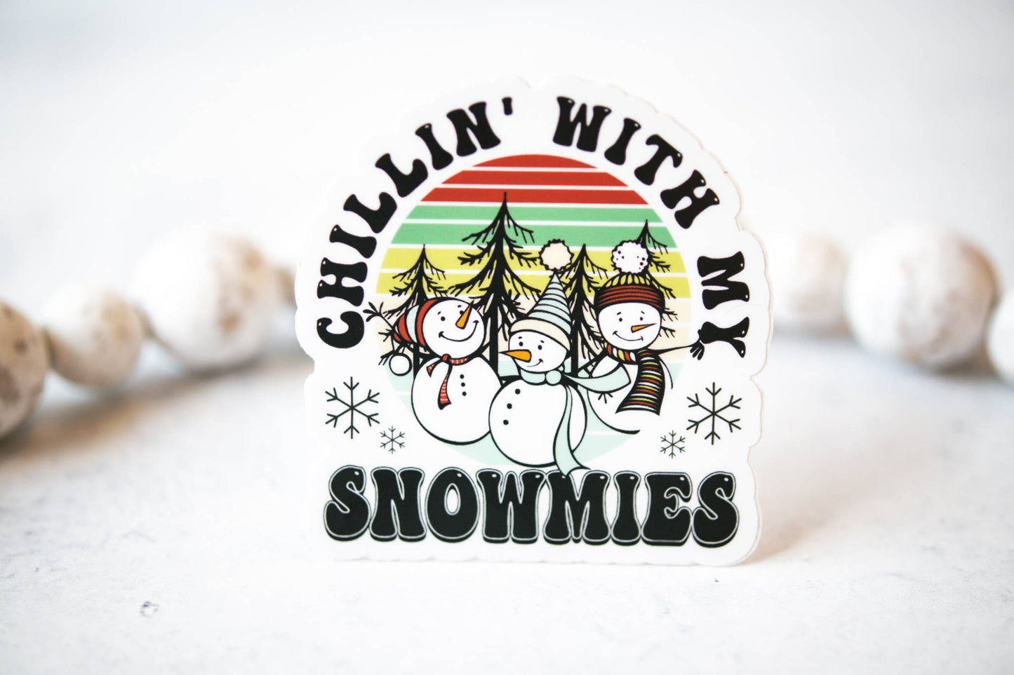 Chillin' With My Snowmies, White Vinyl Sticker, 3x3 in.